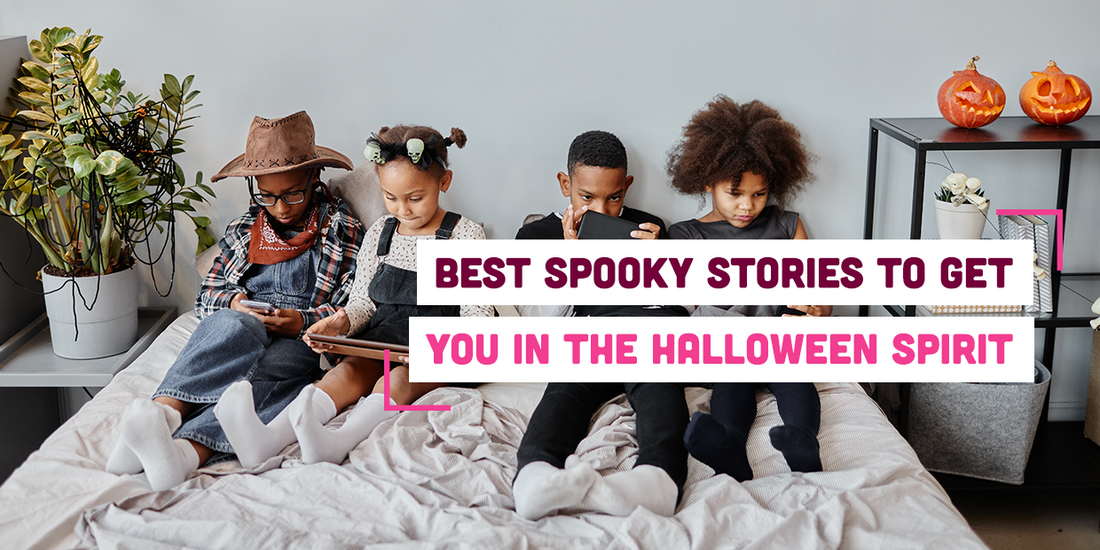 Best Spooky Stories to get you in the Halloween Spirit